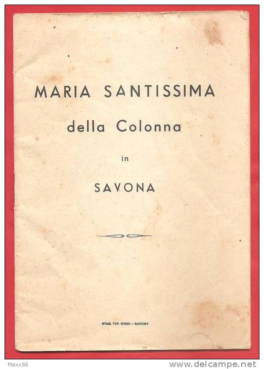 1939 - LIBRETTO SUL MIRACOLO DALLA "MADONNA DELLA COLONNA" In SAVONA - TIPOGRAFIA RICCI - SAVONA - Religion & Esotericism