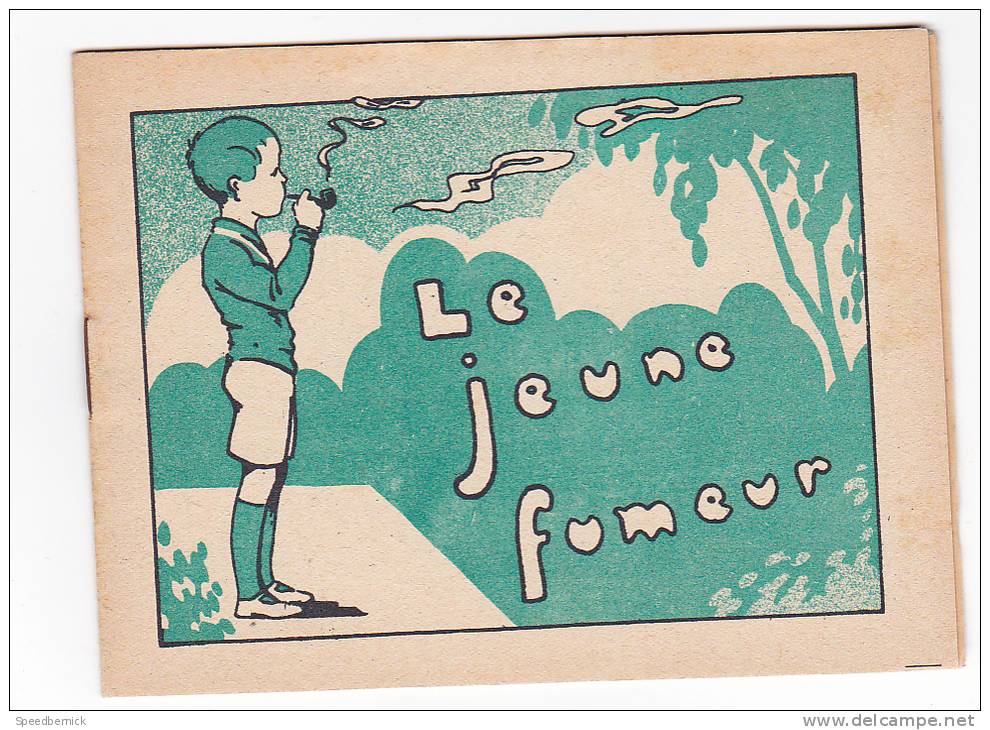 Semelles Wood-milne -brochure11x14cm 6 Feuillets. Morale Enfant Dessin (illustrateur?) . Le Jeune Fumeur - Tabac Pipe - Advertising