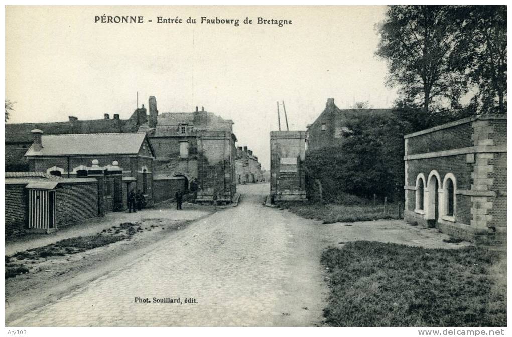 80 Somme _  Péronne  _ Entré Du Faubourg De Bretagne - Peronne
