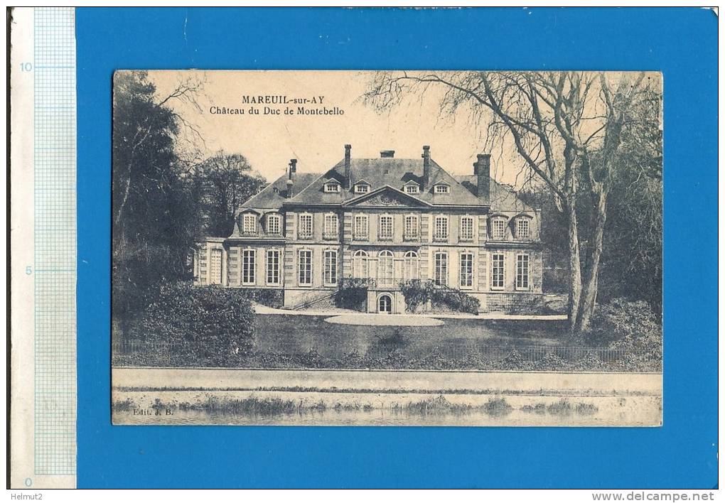 MAREUIL SUR AY (Marne) Château Du Duc De Montebello (RARE écrite - Ed.Bougogne Ch-Thierry -voir Détails Et 2scan) AV694 - Mareuil-sur-Ay