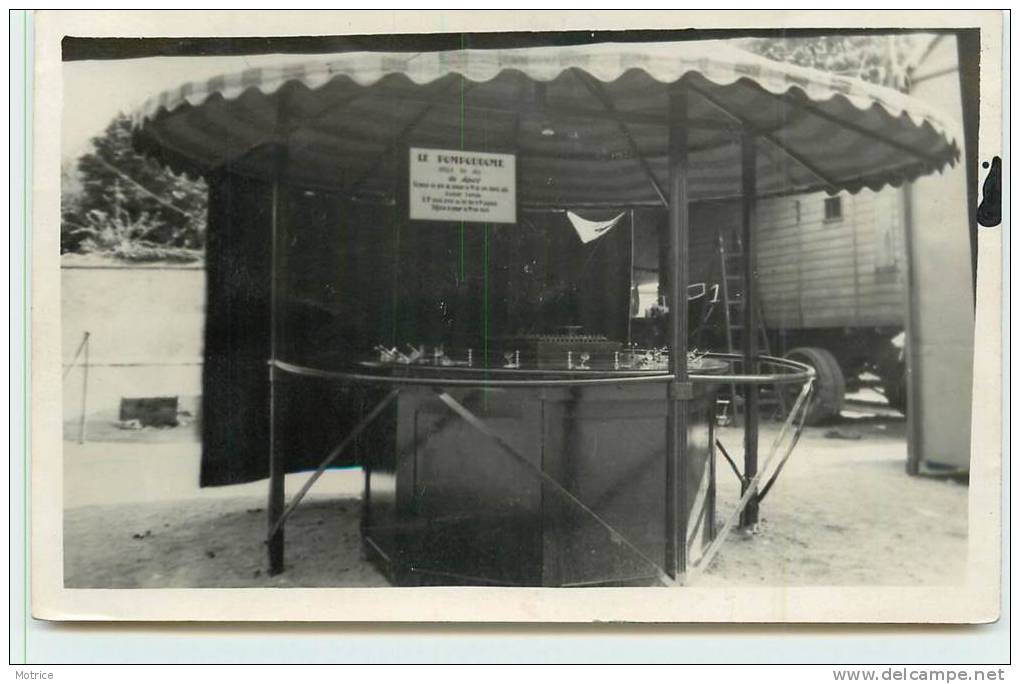 STAND DE FÊTE FORAINE (carte Photo) - Le Pompodrome. - Kirmes