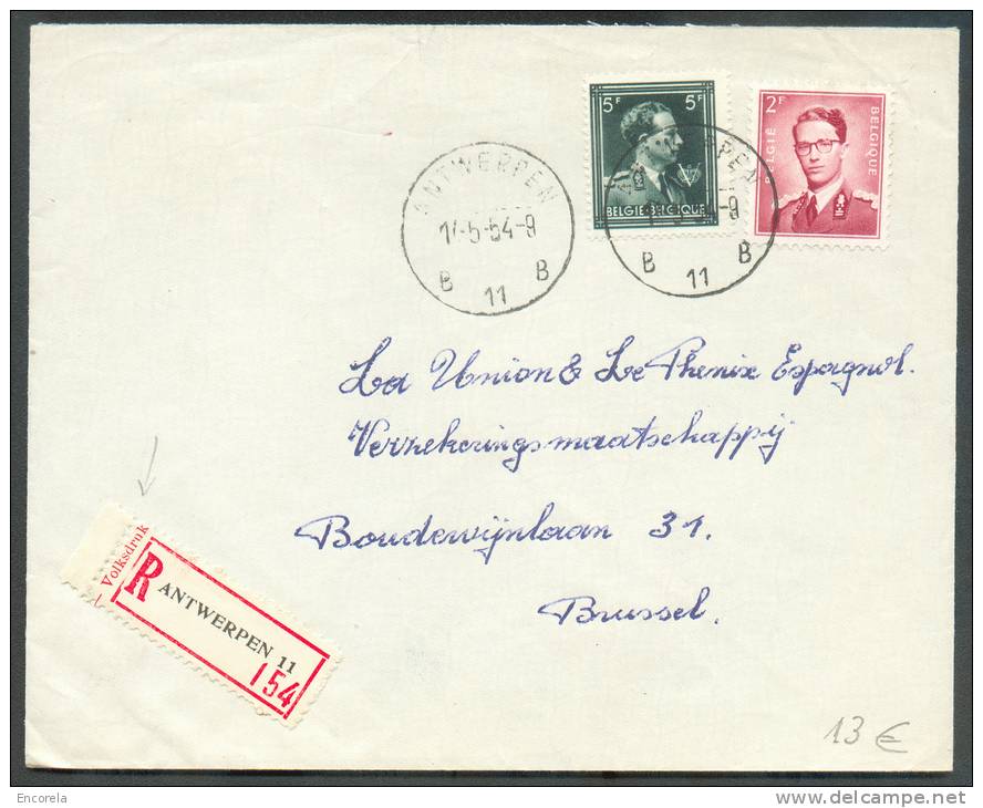 5Fr. Léopold III Col Ouvert + 2Fr. Baudouin Lunettes Obl. Sc ANTWERPEN 11 S/L. Recommandée (étiquette Avec Bdf "Volksdru - 1953-1972 Lunettes