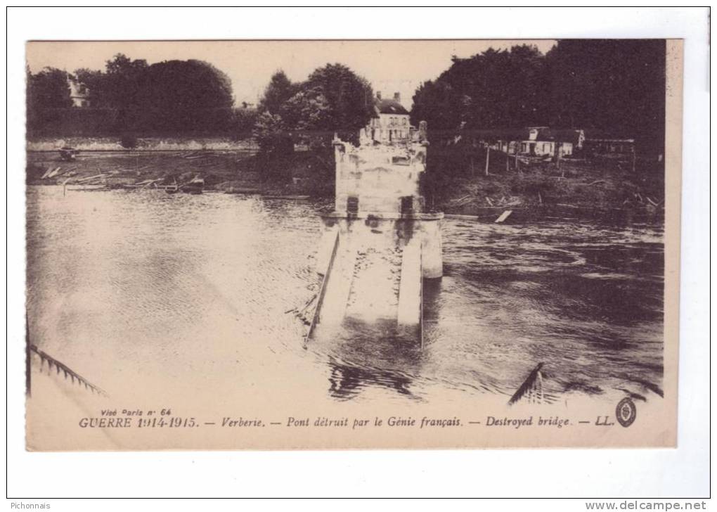 60 VERBERIE Pont Detruit Par Le Genie Francais  Guerre 14 - Senlis