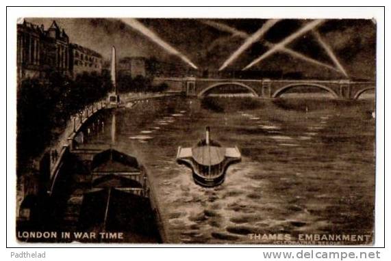 POSTCARD LONDON IN WARTIME THAMES EMBANKMENT  SEARCHLIGHTS WW2 AIR RAIDS - River Thames