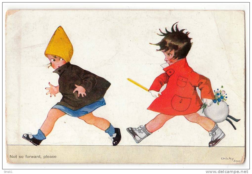 ILLUSTRATORS SPARK CHICKY CHILDREN "NOT SO FORWARD, PLEASE" Nr. 613 OLD POSTCARD 1925. - Spark, Chicky