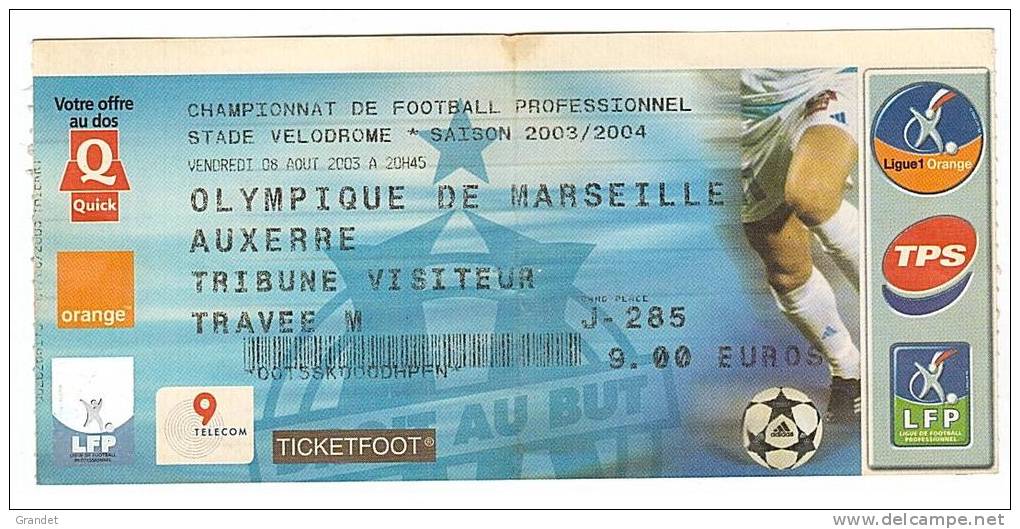 BILLET - OLYMPIQUE MARSEILLE - AUXERRE - MATCH - 8 AOUT 2003. - Autres & Non Classés