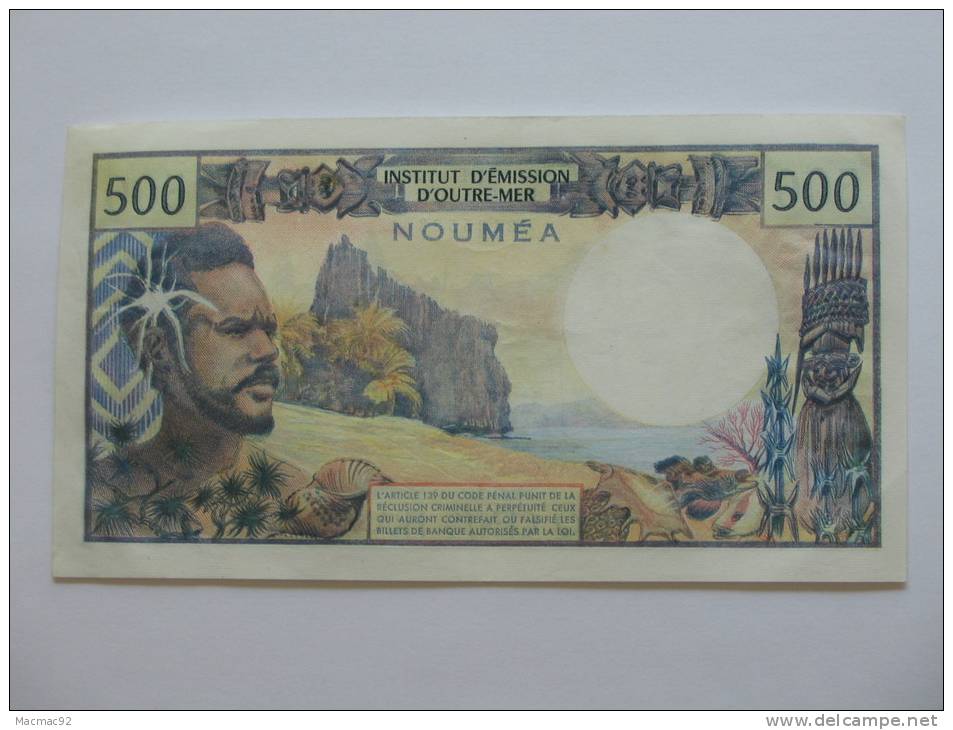 Rare Et Recherché Billet De 500 Francs  NOUVELLE CALEDONIE - NOUMEA - Institut D´émission D´Outre-mer. - Nouvelle-Calédonie 1873-1985