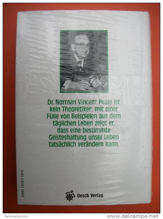 "Die Kraft Des Positiven Denkens" Norman Vincent Peale (wie Bestimmte Geisteshaltungen Unser Leben Verändern) - Psychology