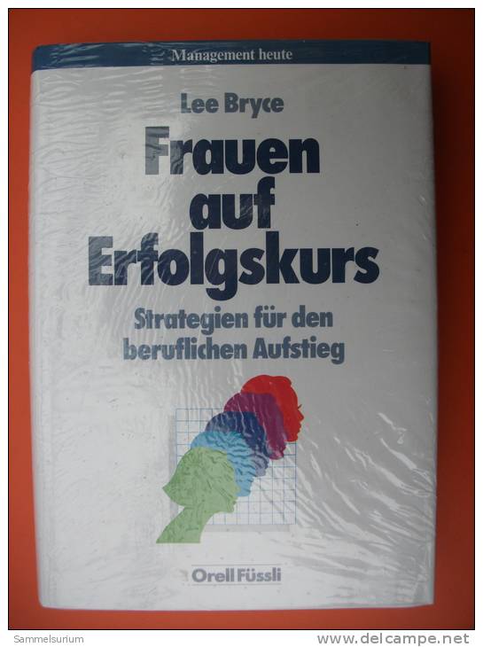 "Frauen Auf Erfolgskurs" Lee Bryce (Strategien Für Den Beruflichen Aufstieg) - Psychologie