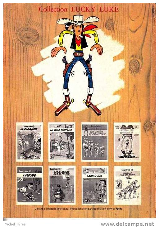 Morris Et Goscinny - Lucky Luke 21 - Les Collines Noires - 1969 - Offert Par Le Réseau Total - BE - Lucky Luke