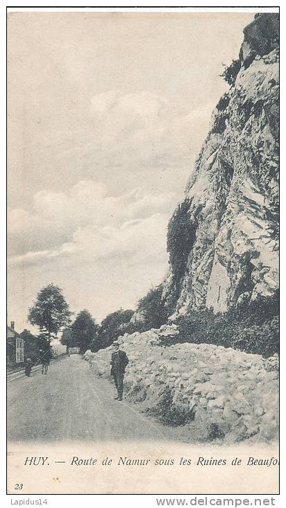 J J S 237 / C P A -BELGIQUE -    HUY   - ROUTE DE NAMUR SOUS LES RUINES DE BEAUFORT - Autres & Non Classés