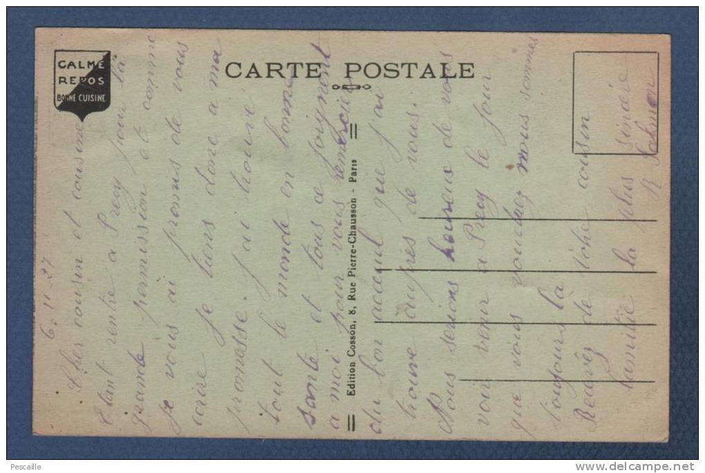 60 OISE - CP PRECY SUR OISE - LE CHATEAU - CALME REPOS BONNE CUISINE - EDIT. DU CHATEAU DE PRECY - 1927 - Précy-sur-Oise