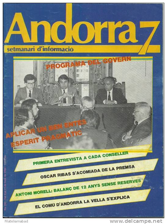 ANDORRA  7 SETMANARI D´INFORMACIÓ DEL PRINCIPAT Nº 290. DEL 8  AL 15  DE JUNIO DEL 1984 - Documentos Históricos