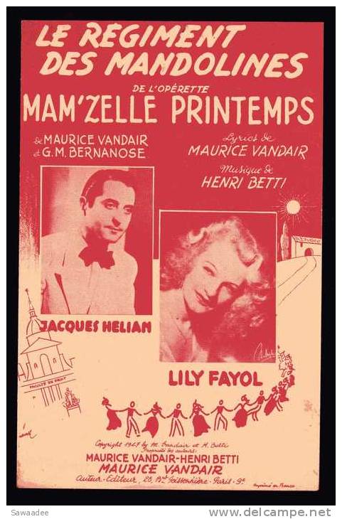 PARTITION - LE REGIMENT DES MANDOLINES - OPERETTE  - MUSIQUE : HENRI BETTI - JACQUES HELIAN - LILY FAYOL - Vocals