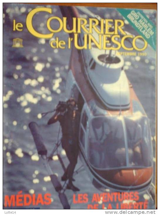 Le Courrier De L´UNESCO Septembre 1990 - Médias Les Aventures De La Liberté - Gro Harlen Brundtland - Autres & Non Classés