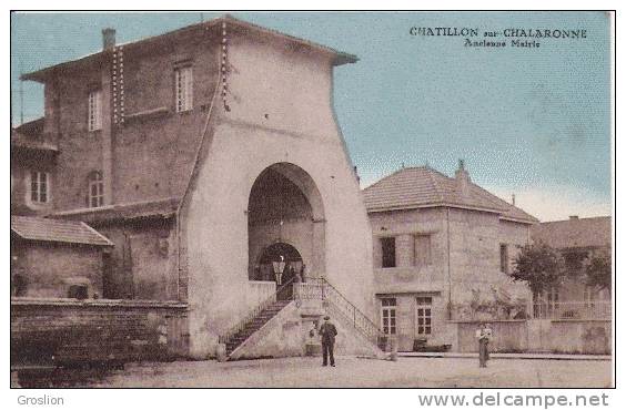 CHATILLON SUR CHALARONNE ANCIENNE MAIRIE - Châtillon-sur-Chalaronne