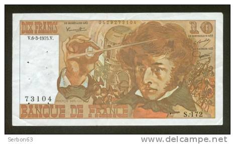 10 FRANCS BERLIOZ BILLET FRANCAIS S.172 N° 73104 SUP IDEAL DEBUTANT CRAQUANT D'ORIGINE 12 TROUS ! 6-3-1975 - 10 F 1972-1978 ''Berlioz''