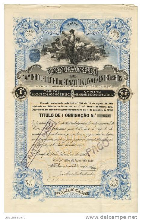 PORTUGAL-PENAFIEL-Cª. Do Caminho De Ferro De Penafiel à Lixa E A Entre-Os-Rios-Titulo De 1 Obrigação 50$00 De 11SET1915. - Trasporti