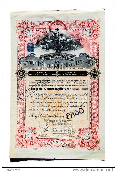 PORTUGAL-PENAFIEL-Cª.do Caminho De Ferro De Penafiel à Lixa E A Entre-Os-Rios-Titulo De 5 Obrigações 250$00 De 11SET1915 - Transport