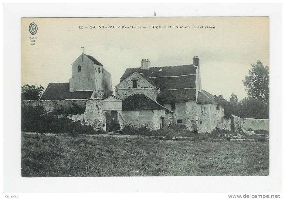 SAINT WITZ - L'Eglise Et L'ancien Presbytère - Saint-Witz