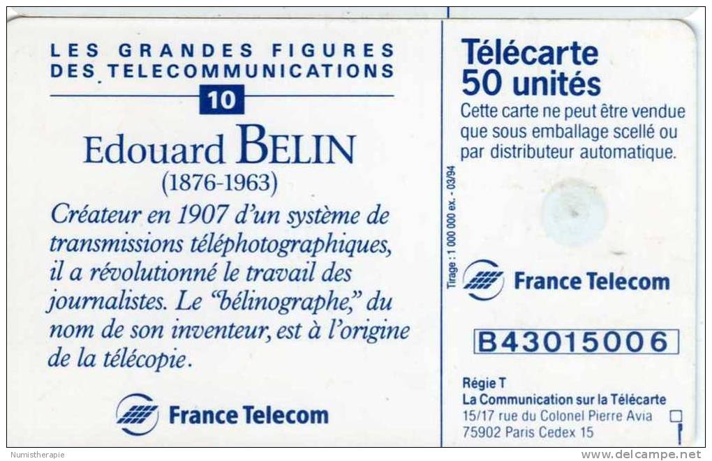 Les Grandes Figures Des Télécommunications #10 Edouard BELIN - Telefoon