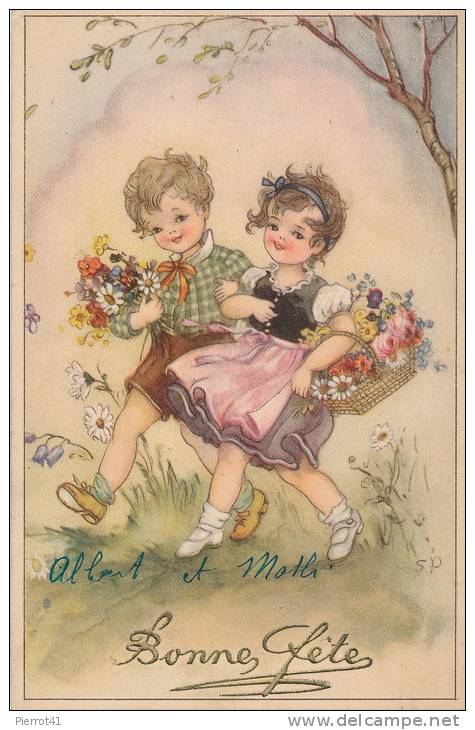 ENFANTS - Jolie Carte Fantaisie Enfants Avec Fleurs "Bonne Fête " Signée SP - Petersen, Hannes