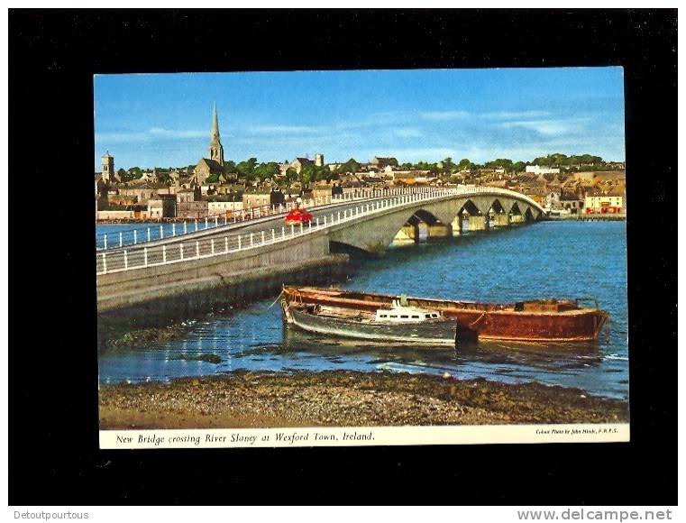 WEXFORD TOWN Ireland : New Bridge On River Slaney - Wexford