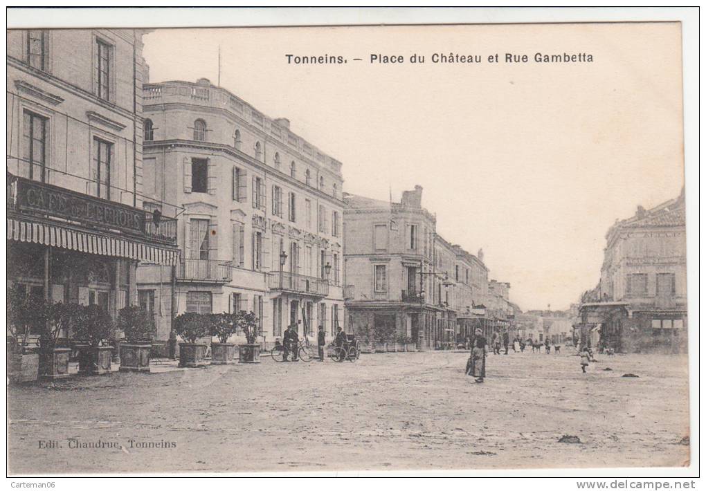 47 - Tonneins - Place Du Château Et Rue Gambetta - Editeur: Chaudruc - Tonneins
