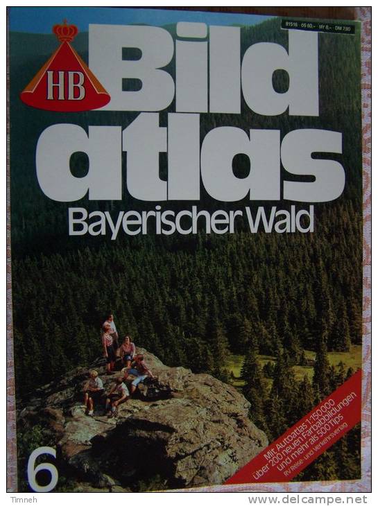 N° 6 HB BILD ATLAS - BAYERISCHER WALD - RV REISE Und VERKEHRSVERLAG - Revue Touristique En Allemand - Viajes  & Diversiones