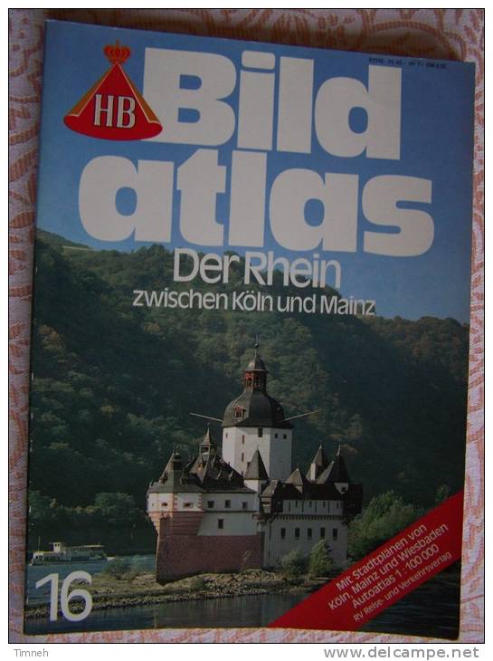 N° 16  HB BILD ATLAS - DER RHEIN ZWISCHEN KÖLN Und MAINZ - RV REISE Und VERKEHRSVERLAG - Revue Touristique En Allemand - Reizen En Ontspanning