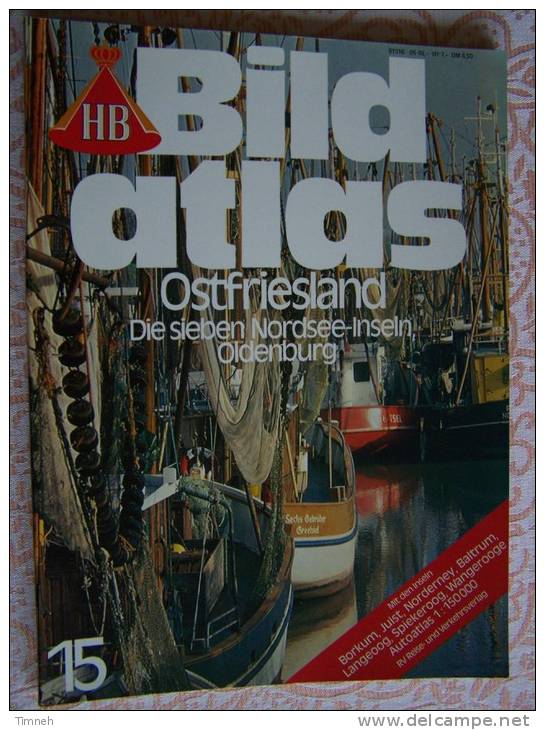 N° 15  HB BILD ATLAS - OSTFRIESLAND NORDSEE INSELN OLDENBURG RV REISE Und VERKEHRSVERLAG - Revue Touristique En Allemand - Travel & Entertainment