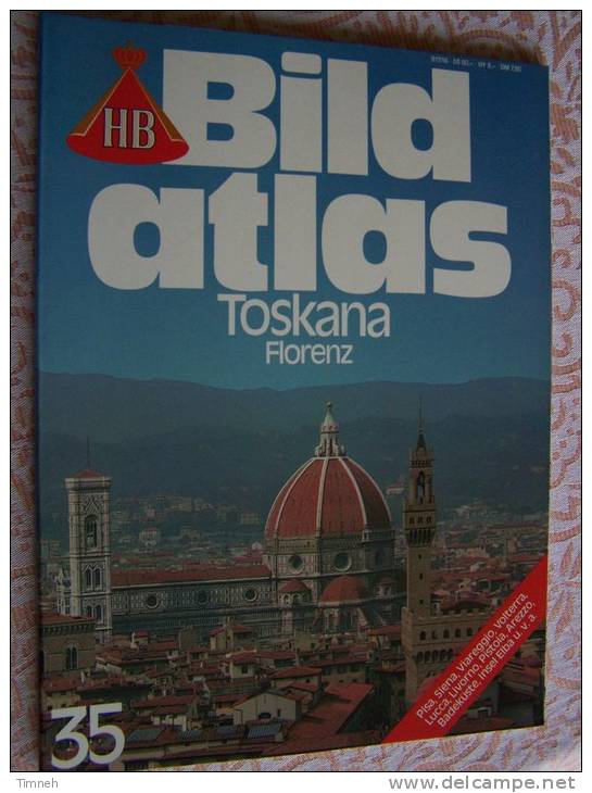 N° 35 HB BILD ATLAS - TOSKANA FLORENZ - Pisa Siena Elba - Revue Touristique En Allemand - Viajes  & Diversiones
