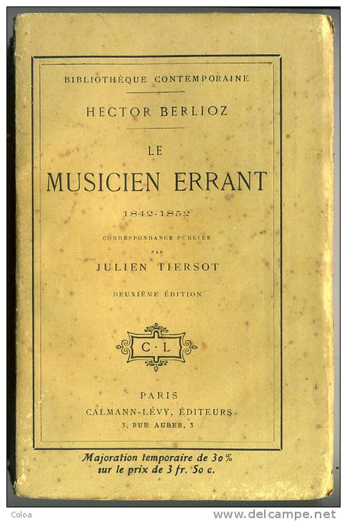 Hector BERLIOZ Le Musicien Errant Correspondance 1842-1852 1919 - 1901-1940