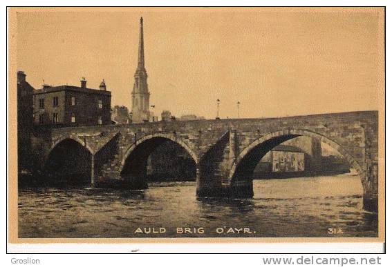 AULD BRIG O'AYR  31 - Ayrshire