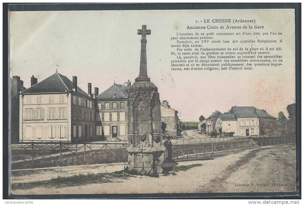 - CPA 08 - Le Chesne, Ancienne Croix Et Avenue De La Gare - Le Chesne
