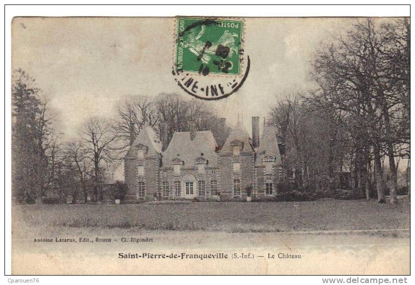 Saint Pierre De Franqueville Seine Infèrieure Le Chateau Normandie 76 - Altri & Non Classificati