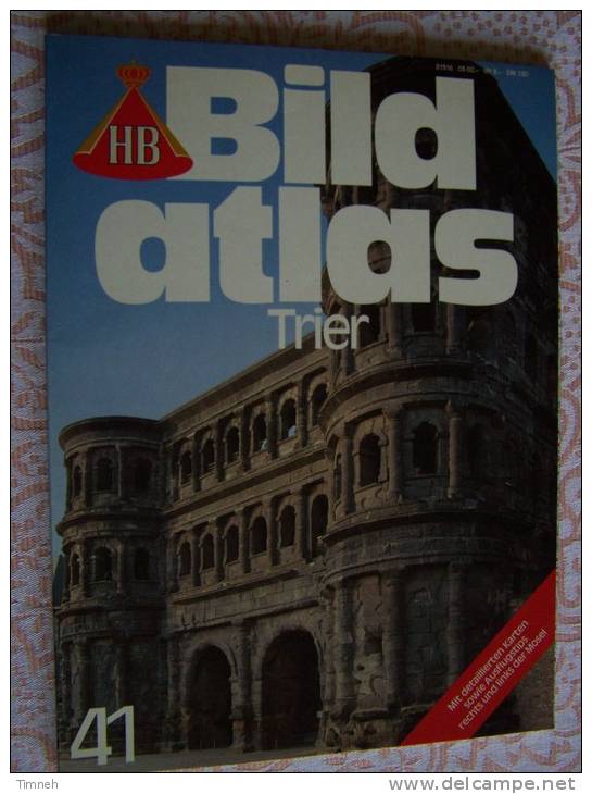 N° 41 HB BILD ATLAS - TRIER Rechts Und Links Der Mosel - Revue Touristique En Allemand - Viajes  & Diversiones