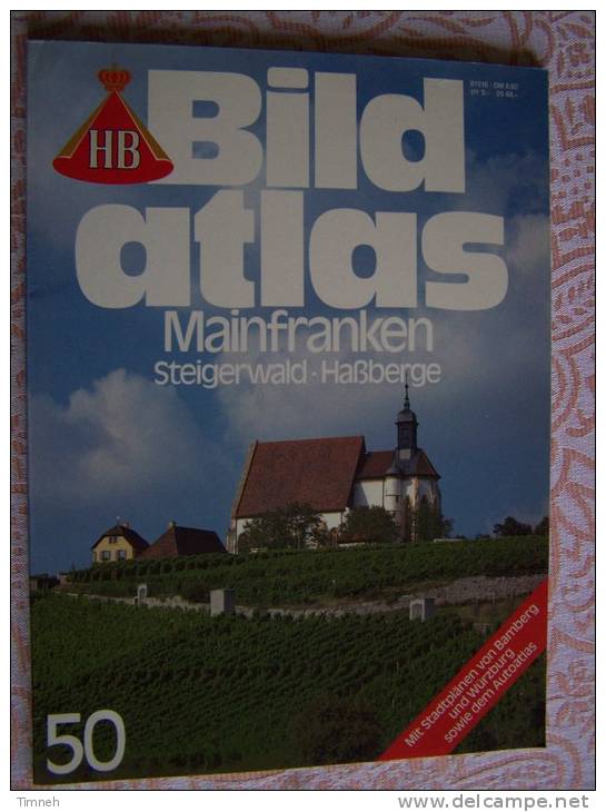 N° 50 HB BILD ATLAS - MAINFRANKEN STEIGERWALD HASSBERGE - Revue Touristique En Allemand - Viaggi & Divertimenti
