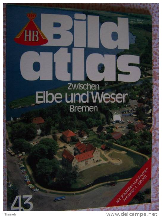 N° 43 HB BILD ATLAS - ZWISCHEN ELBE UND WESER BREMEN - Revue Touristique En Allemand - Reise & Fun