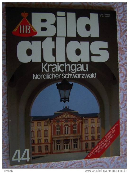 N° 44 HB BILD ATLAS - KRAICHGAU NÖRDLICHER SCHWARZWALD - Revue Touristique En Allemand - Viajes  & Diversiones