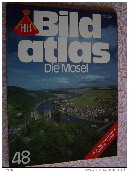N° 48 HB BILD ATLAS - DIE MOSEL - Revue Touristique En Allemand - Viajes  & Diversiones