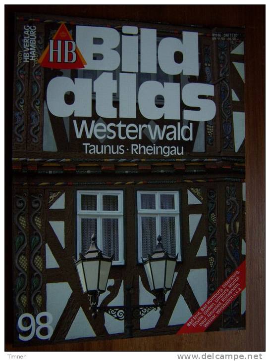 N° 98 HB BILD ATLAS - WESTERWALD TAUNUS RHEINGAU- Revue Touristique En Allemand - Viaggi & Divertimenti