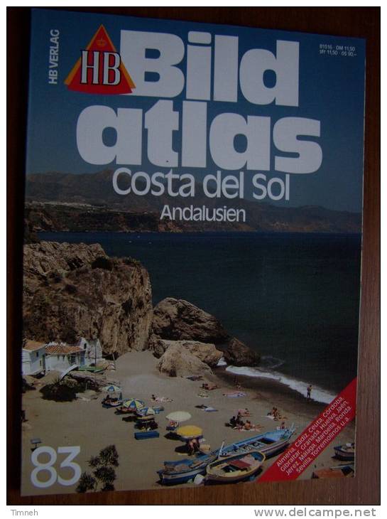 N° 83 HB BILD ATLAS - COSTA DEL SOL ANDALUSIEN - Revue Touristique En Allemand - Viajes  & Diversiones