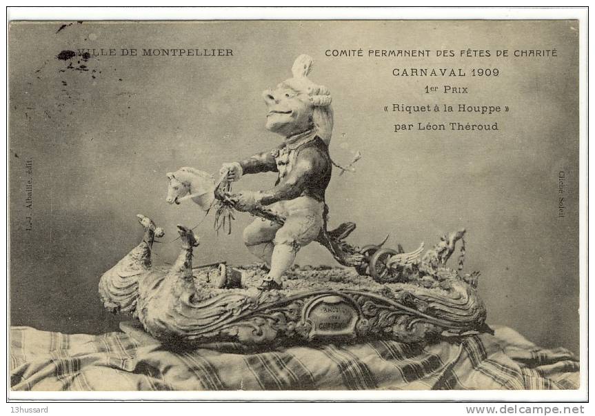 Carte Postale Ancienne Montpellier - Carnaval 1909 - Maquette De Char Riquet à La Houppe, 1er Prix  - Fête - Montpellier