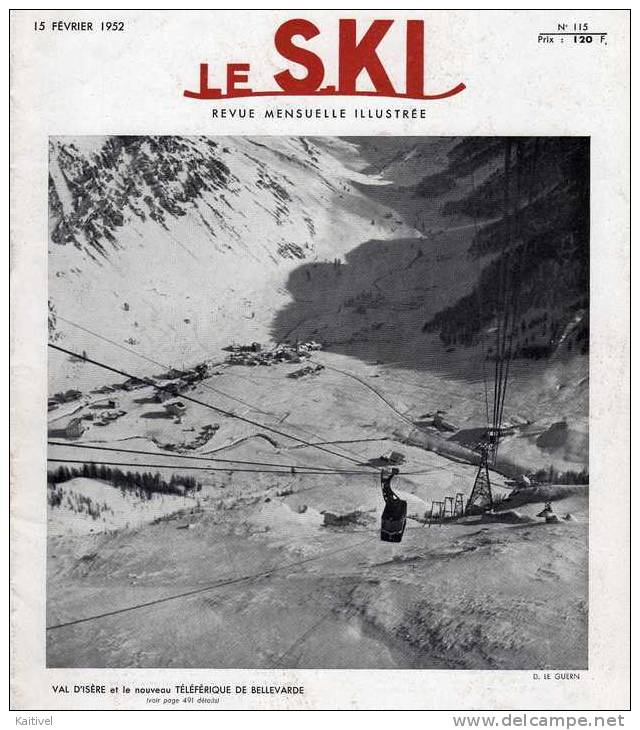 Le Ski. Val D´Isère (Bellevarde). Otztal (Tirol Autriche) . La Toussuire-Fontcouverte 73 - Sport