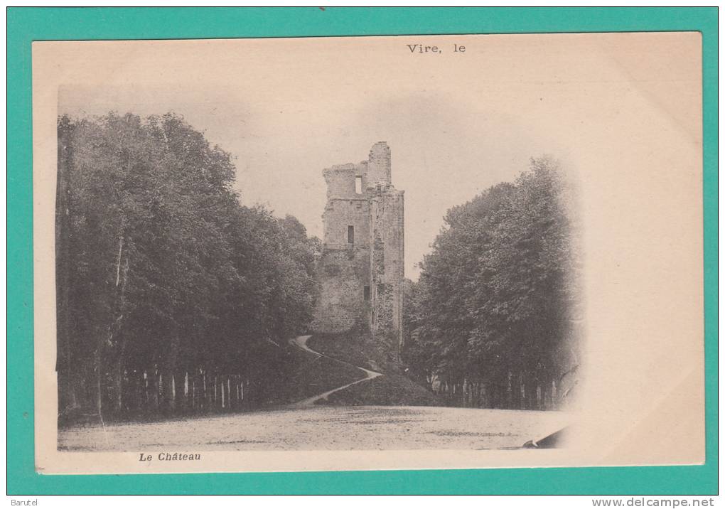 VIRE --> Le Château - Vire