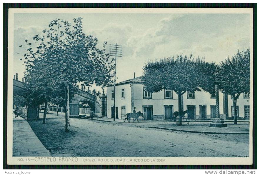 CASTELO BRANCO / PORTUGAL.POSTAL. CRUZEIRO DE S. JOÃO E ARCOS DO JARDIM. Old Portuguese Postcard - Castelo Branco