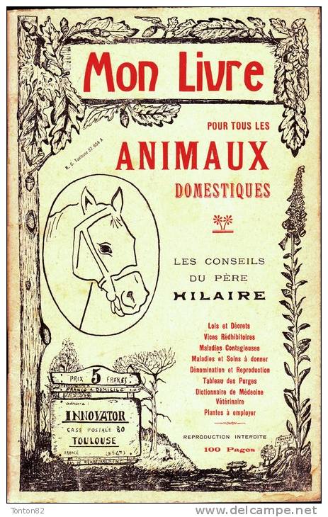 Mon Livre Pour Tous Les Animaux Domestiques - Les Conseils Du Père Hilaire - 1901-1940