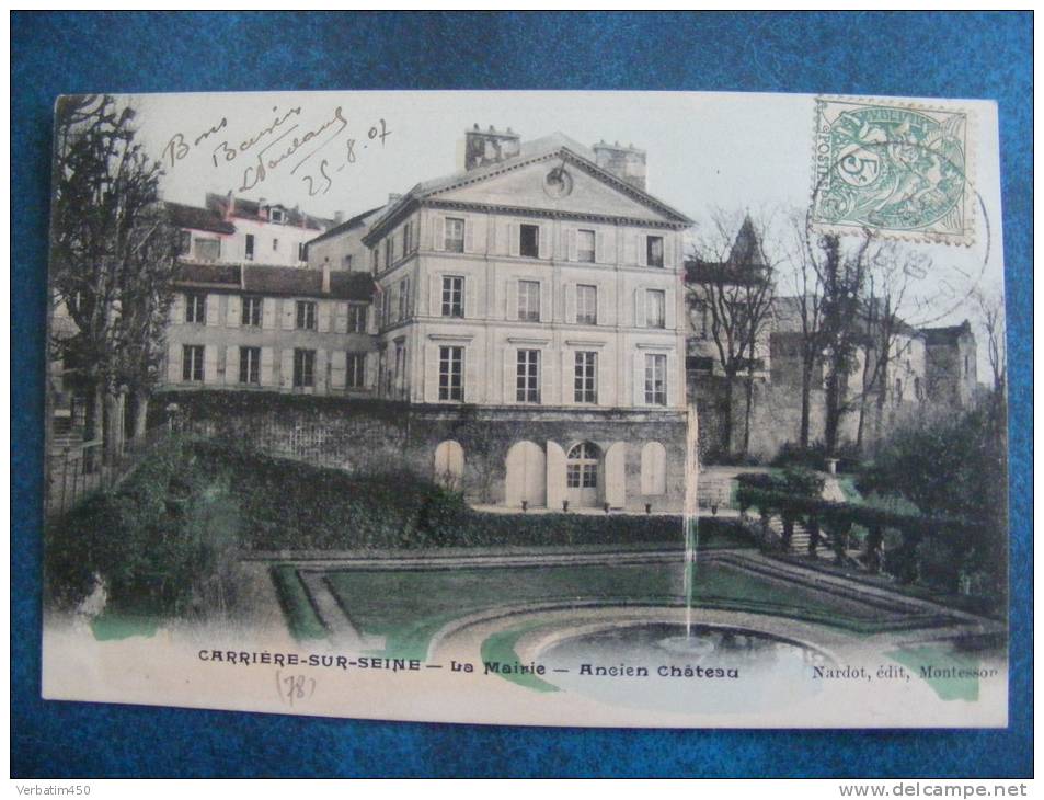 CP....CARRIERE SUR SEINE..LA MAIRIE  ANCIEN CHATEAU....1907 - Carrières-sur-Seine