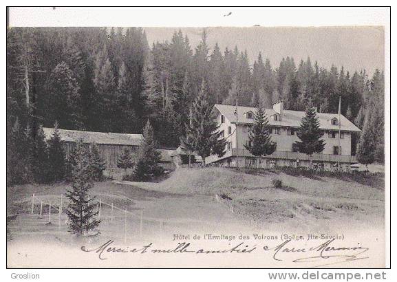 HOTEL DE L'ERMITAGE DES VOIRONS (BOEGE HAUTE SAVOIE) 1905 - Boëge